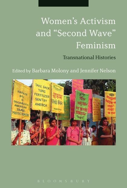 molony Womens Activism and Second Wave Feminism book cover