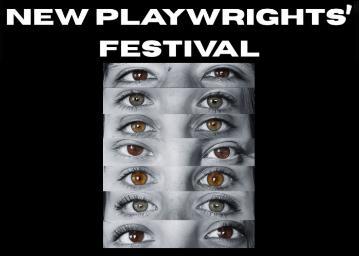 New Playwrights Festival in white block caps on a black background above eight pairs of eyses stacked