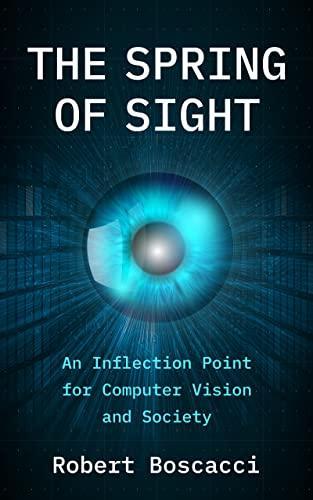 The Spring of Sight by Robert Boscacci 14