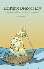 Drifting Democracy: India: From a Common Mans Perspective COver