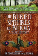 Book cover titled The Buried Spitfires of Burma with an aircraft image at the bottom.